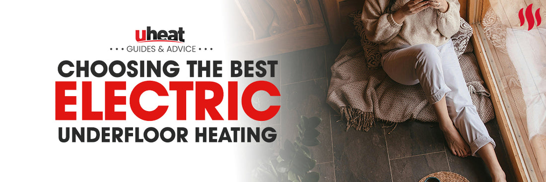 Best Electric Underfloor Heating Systems 2025 | FlexHeat Guide